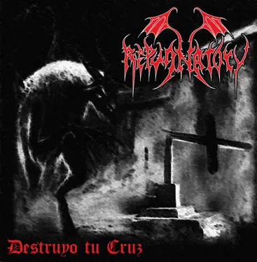 Repugnatory : Destruyo tu Cruz (Demo)